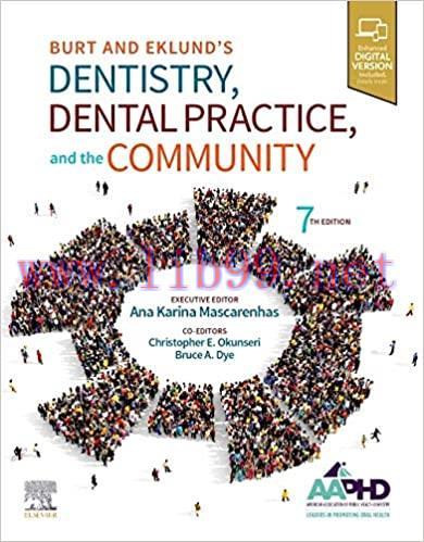 [PDF]Burt and Eklund&rsquo;s Dentistry, Dental Practice, and the Community 7th edition