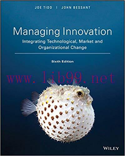 (PDF)Managing Innovation: Integrating Technological, Market and Organizational Change, 6th Edit...