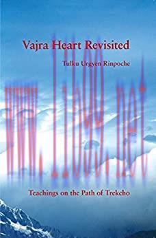 (PDF)Vajra Heart Revisited: Teachings on the Path of Trekcho