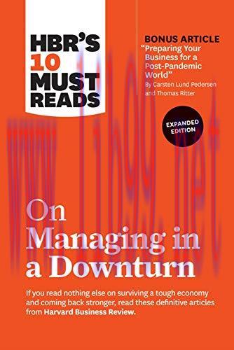 [FOX-Ebook]HBR's 10 Must Reads on Managing in a Downturn, Expanded Edition