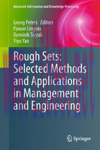 [FOX-Ebook]Rough Sets: Selected Methods and Applications in Management and Engineering