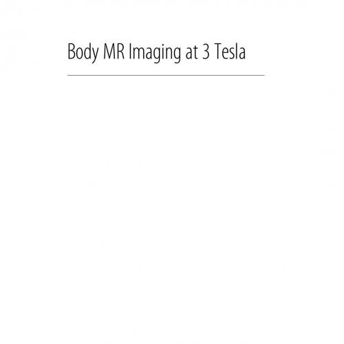 Body MR Imaging at 3 Tesla