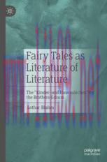 [PDF]Fairy Tales as Literature of Literature: The "Kinder- und Hausm&auml;rchen" by the Brothers Gri...