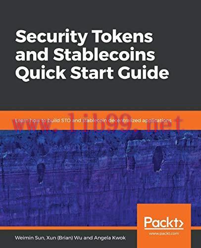 [FOX-Ebook]Security Tokens and Stablecoins Quick Start Guide