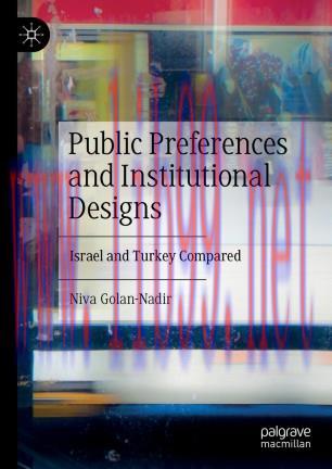 Public Preferences and Institutional Designs
