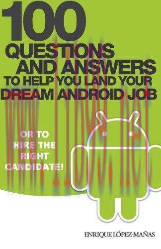 [FOX-Ebook]100 Questions and Answers to help you land your Dream Android Job