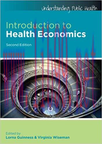 Introduction to Health Economics (UK Higher Education OUP Humanities & Social Sciences Health &...