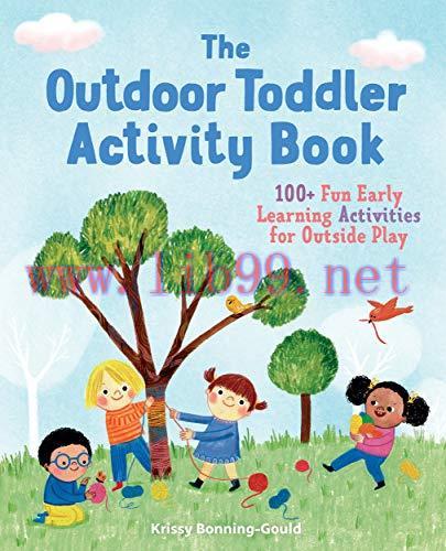(PDF)The Outdoor Toddler Activity Book: 100+ Fun Early Learning Activities for Outside Play