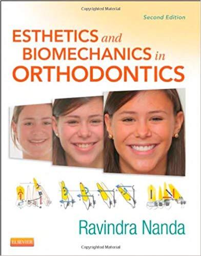 Esthetics and Biomechanics in Orthodontics, 2nd Edition
