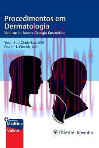 [AME]Procedimentos em Dermatologia: Volume II - Laser e Cirurgia Cosm&eacute;tica (Portuguese Edition)...