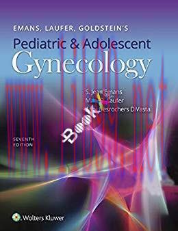 [Html]Emans, Laufer, Goldstein&rsquo;s Pediatric and Adolescent Gynecology 7th Edition