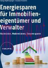 [PDF]Energiesparen f&uuml;r Immobilieneigent&uuml;mer und Verwalter: Nachr&uuml;sten, Modernisieren, Steuern s...