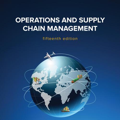 Operations and Supply Chain Management (Mcgraw-Hill Education) 15th