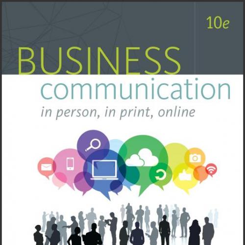 (Solution Manual)Business Communication In Person, In Print, Online, 10th Edition.zip