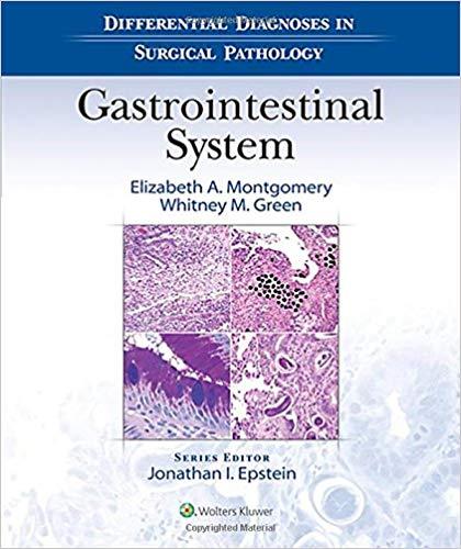 Differential Diagnoses in Surgical Pathology - Gastrointestinal System