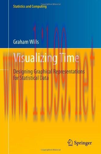 [FOX-Ebook]Visualizing Time: Designing Graphical Representations for Statistical Data