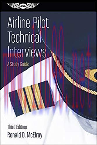 Airline Pilot Technical Interviews: A Study Guide (Professional Aviation Series) 2nd Edition,