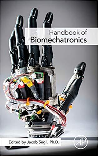 Handbook of Biomechatronics