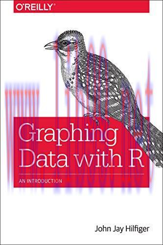 [FOX-Ebook]Graphing Data with R: An Introduction
