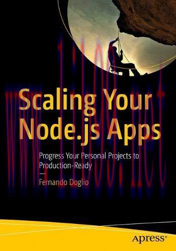 [FOX-Ebook]Scaling Your Node.js Apps: Progress Your Personal Projects to Production-Ready