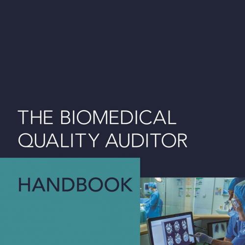 Biomedical Quality Auditor Handbook, Third Edition 3th, The - Heather Crawford