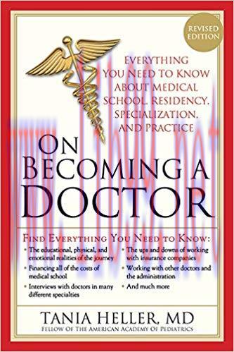 (PDF)On Becoming a Doctor: Everything You Need to Know about Medical School, Residency, Special...