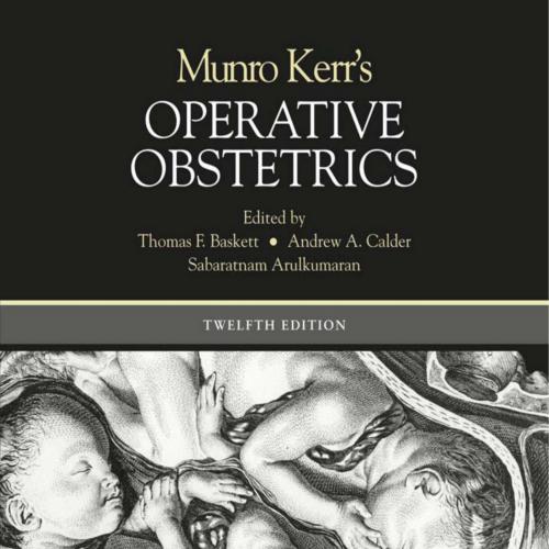 Munro Kerr's Operative Obstetrics