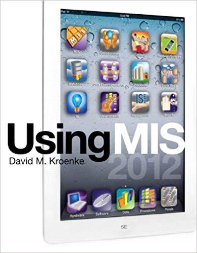 (Test Bank)Using MIS 5th Edition by David M. Kroenke.zip