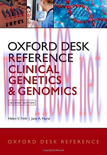 [AME]Oxford Desk Reference: Clinical Genetics and Genomics (Oxford Desk Reference Series), 2nd ...