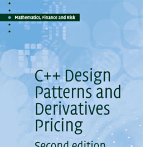 C__ Design Patterns and Derivatives Pricing Second edi