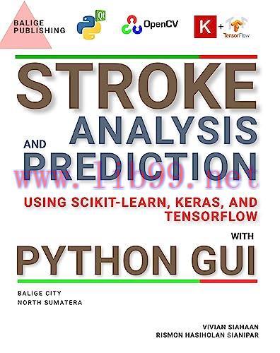 [FOX-Ebook]STROKE: Analysis and Prediction Using Scikit-Learn, Keras, and TensorFlow with Pytho...