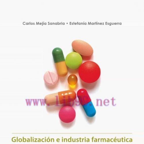 [AME]GLOBALIZACI&Oacute;N E INDUSTRIA FARMAC&Eacute;UTICA. TRANSFORMACIONES DEL TRABAJO Y DE LAS FORMAS DE PR...