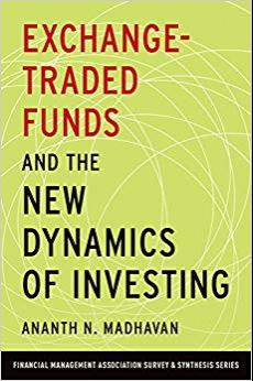 (PDF)Exchange-Traded Funds and the New Dynamics of Investing (Financial Management Association ...