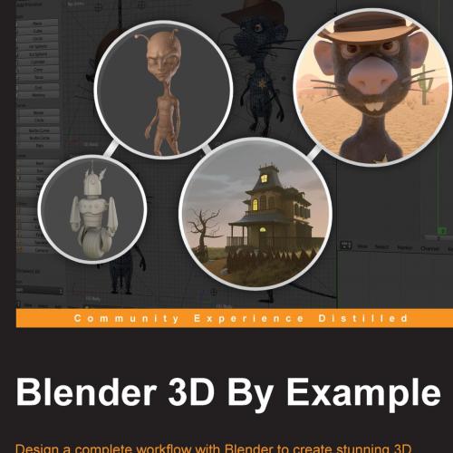 Blender 3D by Example