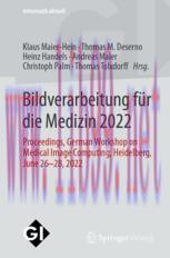 [PDF]Bildverarbeitung für die Medizin 2022: Proceedings, German Workshop on Medical Image Compu...