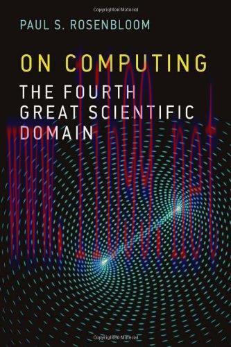 [FOX-Ebook]On Computing: The Fourth Great Scientific Domain