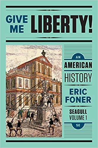 (Test Bank)Give Me Liberty An American History 5th Edition One-Volume by Foner .zip