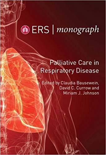 Palliative Care in Respiratory Disease (ERS Monograph 73)