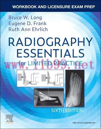 [AME]Workbook and Licensure Exam Prep for Radiography Essentials for Limited Practice, 6th Edit...