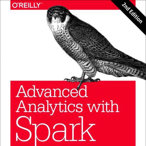 Advanced Analytics with Spark, 2nd Edition