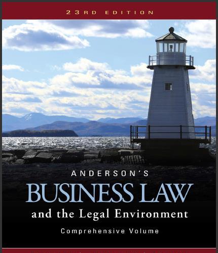 (Test Bank)Anderson's Business Law and the Legal Environment Comprehensive Volume 23e by Twomey...