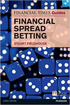 (PDF)The FT Guide to Financial Spread Betting (The FT Guides) 1st Edition