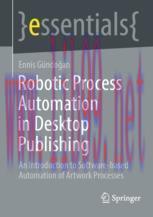 [PDF]Robotic Process Automation in Desktop Publishing: An Introduction to Software-based Automa...
