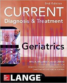 (PDF)Current Diagnosis and Treatment: Geriatrics 2E (Current Diagnosis & Treatment) 2nd Edition
