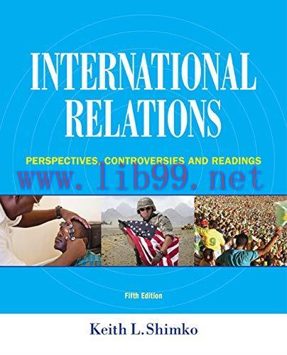[FOX-Ebook]International Relations: Perspectives, Controversies and Readings, 5th Edition