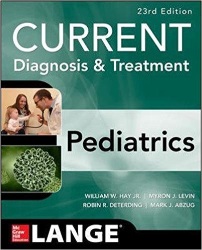 CURRENT Diagnosis and Treatment Pediatrics, 23rd Edition
