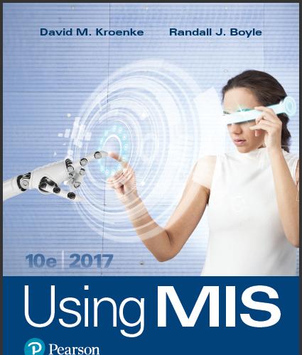 (Test Bank)Using MIS 10th Edition by David M. Kroenke,Randall J. Boyle.zip
