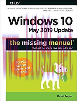 Windows 10 May 2019 Update: The Missing Manual: The Book That Should Have Been in the Box 1st E...