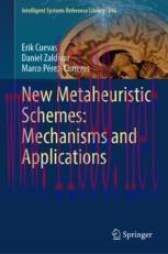 [PDF]New Metaheuristic Schemes: Mechanisms and Applications
