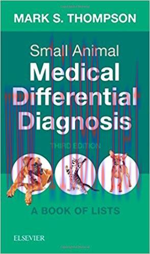 [AME]Small Animal Medical Differential Diagnosis: A Book of Lists, 3rd Edition (PDF)
